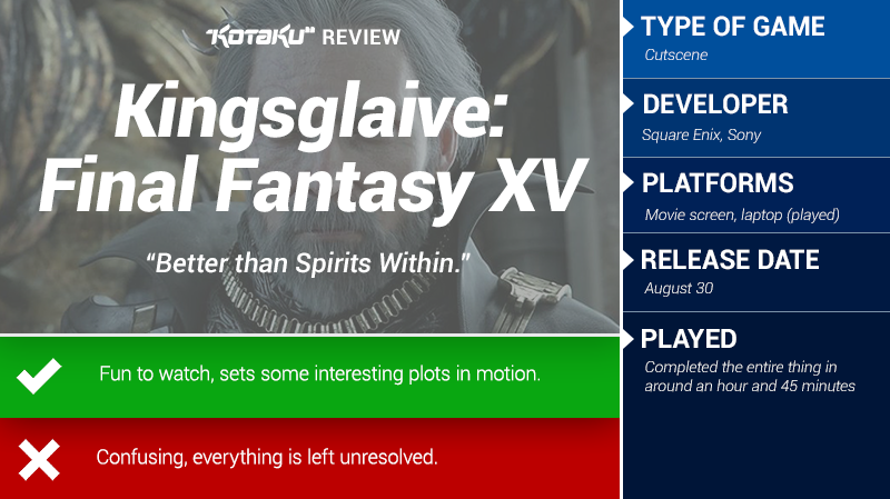 Illustration for article titled Kingsglaive: Final Fantasy XV: The Kotaku Review